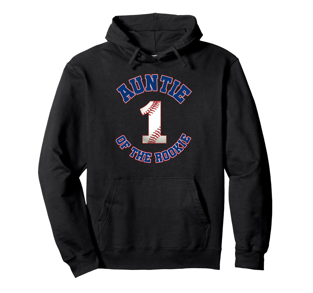 Auntie Rookie 1St Birthday Baseball Hoodie - Novelty Apparel for Adults - T-Shirt, Sweatshirt, Hoodie