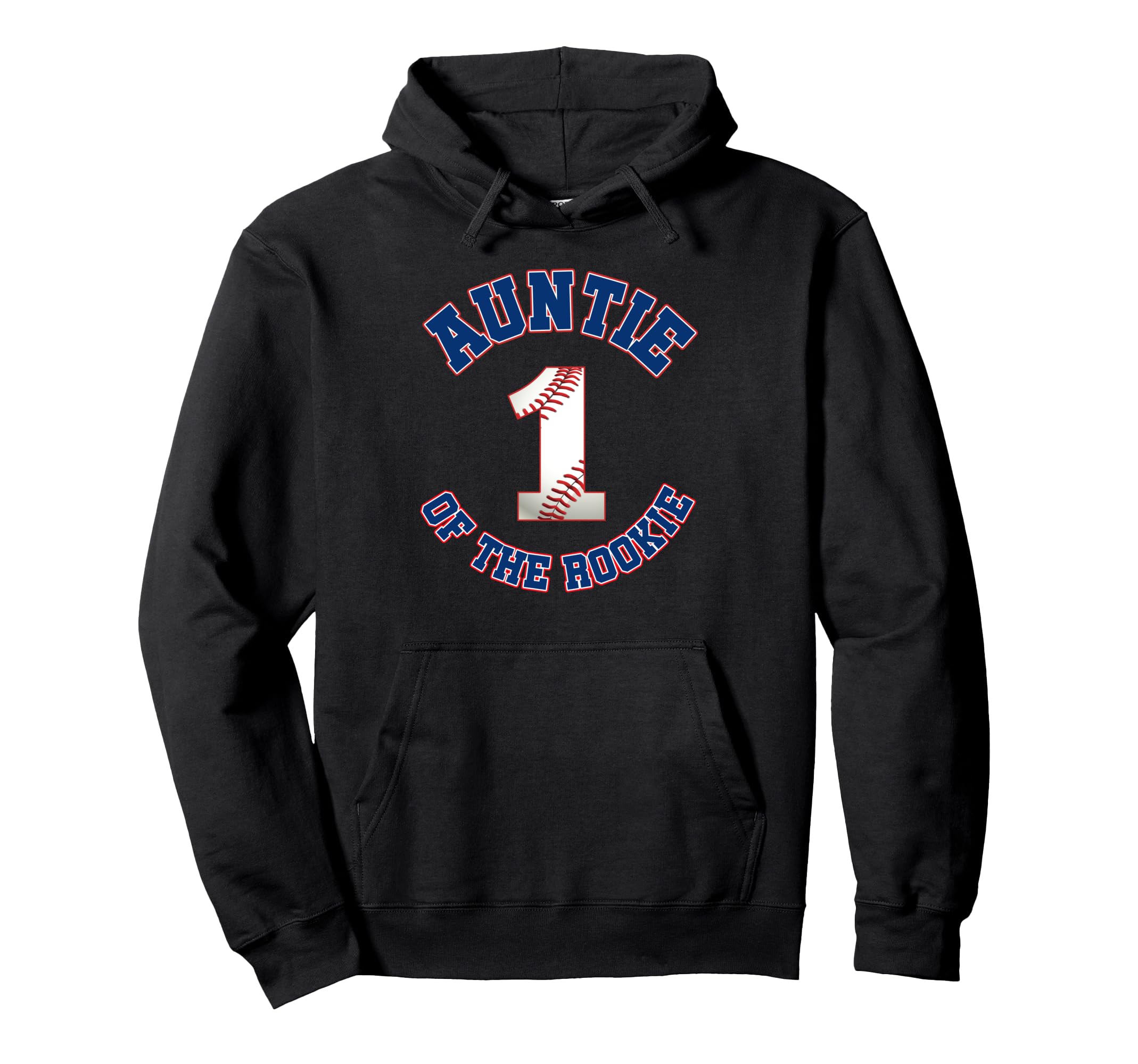 Auntie Rookie 1St Birthday Baseball Hoodie - Novelty Apparel for Adults - T-Shirt, Sweatshirt, Hoodie