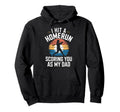 I Hit Homerun Scoring You Dad Hoodie - Casual Everyday Wear Men Women - T-Shirt, Sweatshirt, Hoodie