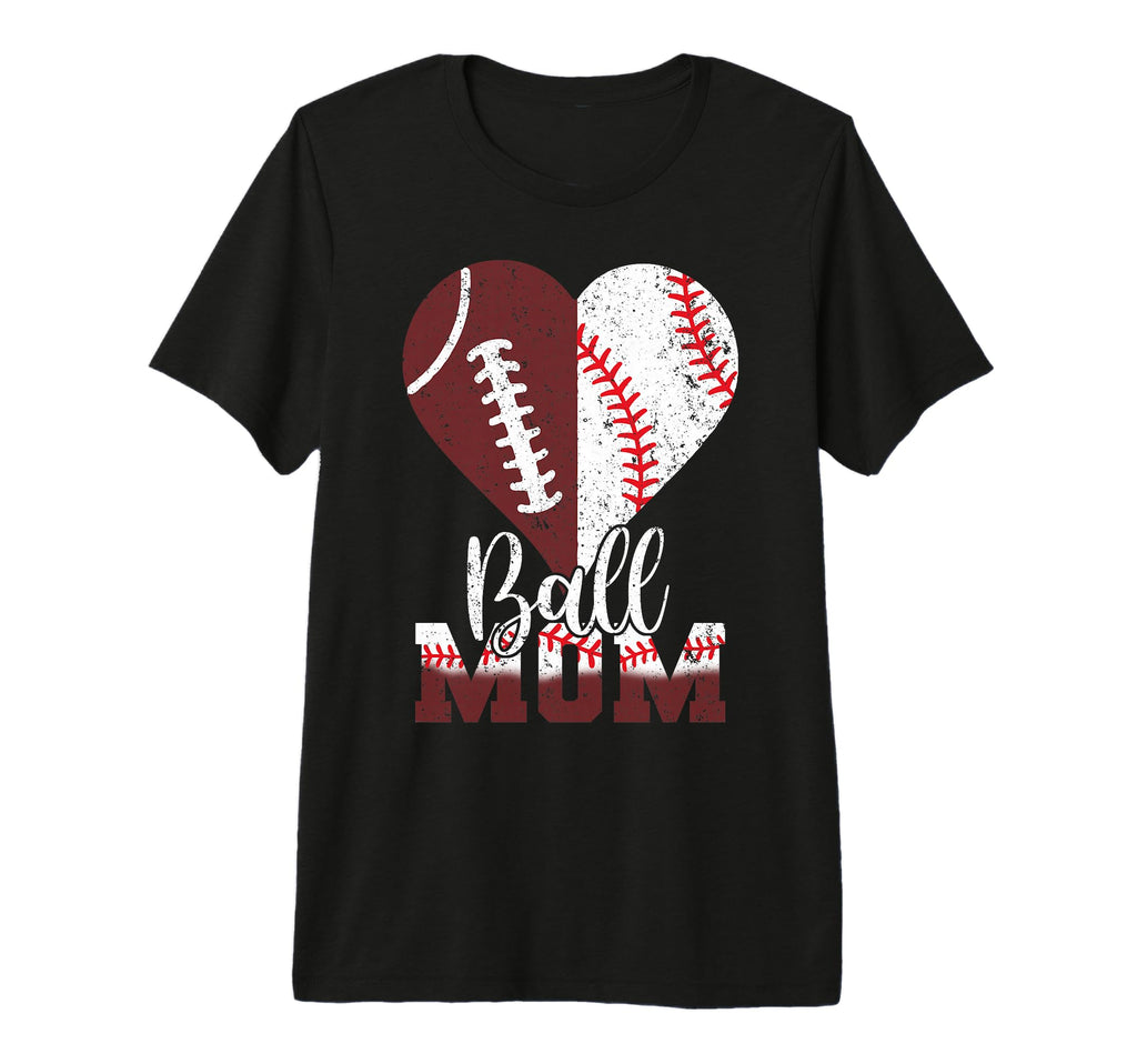 Ball Mom Heart Funny Football Baseball T-Shirt - Unique Graphic for Adults - T-Shirt, Sweatshirt, Hoodie