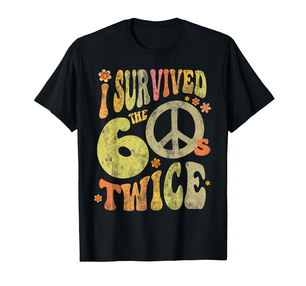 I Survived Sixties Twice 70Th T-Shirt - Minimalist Print Men Women - T-Shirt, Sweatshirt, Hoodie