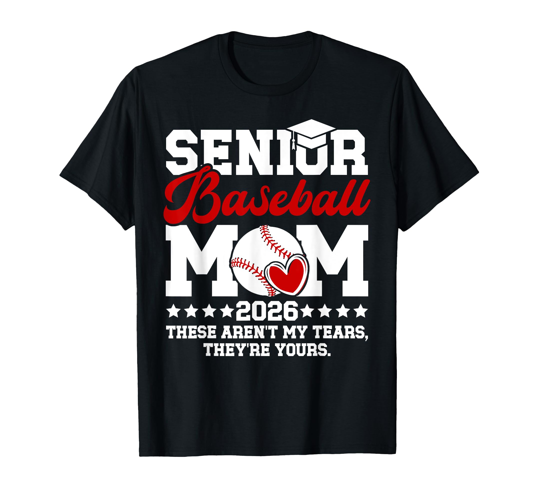 Funny Baseball Senior Mom 2026 T-Shirt - Custom Art Print for Adults - T-Shirt, Sweatshirt, Hoodie
