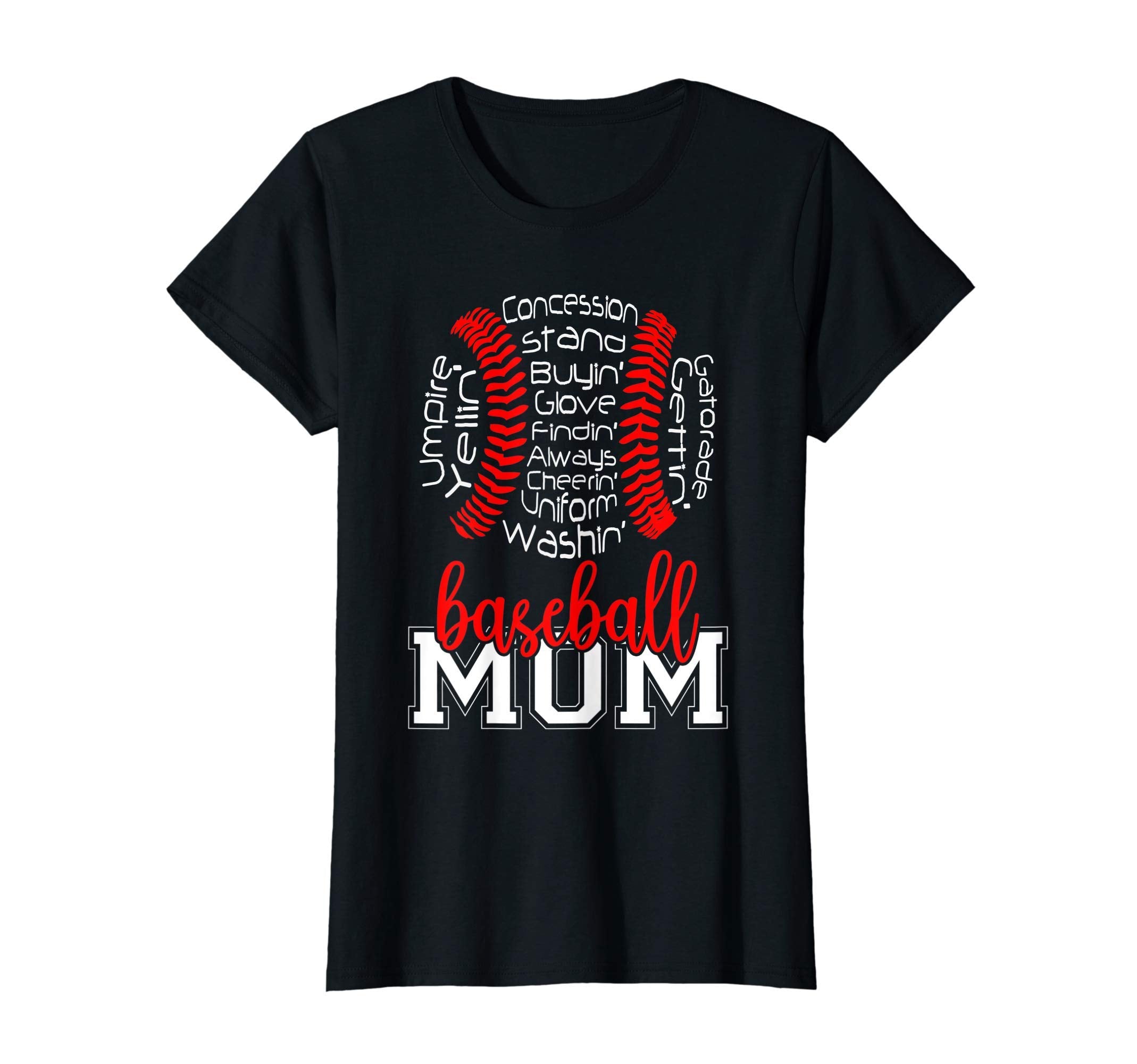 Womens Baseball Mom Funny Sayings T-Shirt - Streetwear Style for Adults - T-Shirt, Sweatshirt, Hoodie