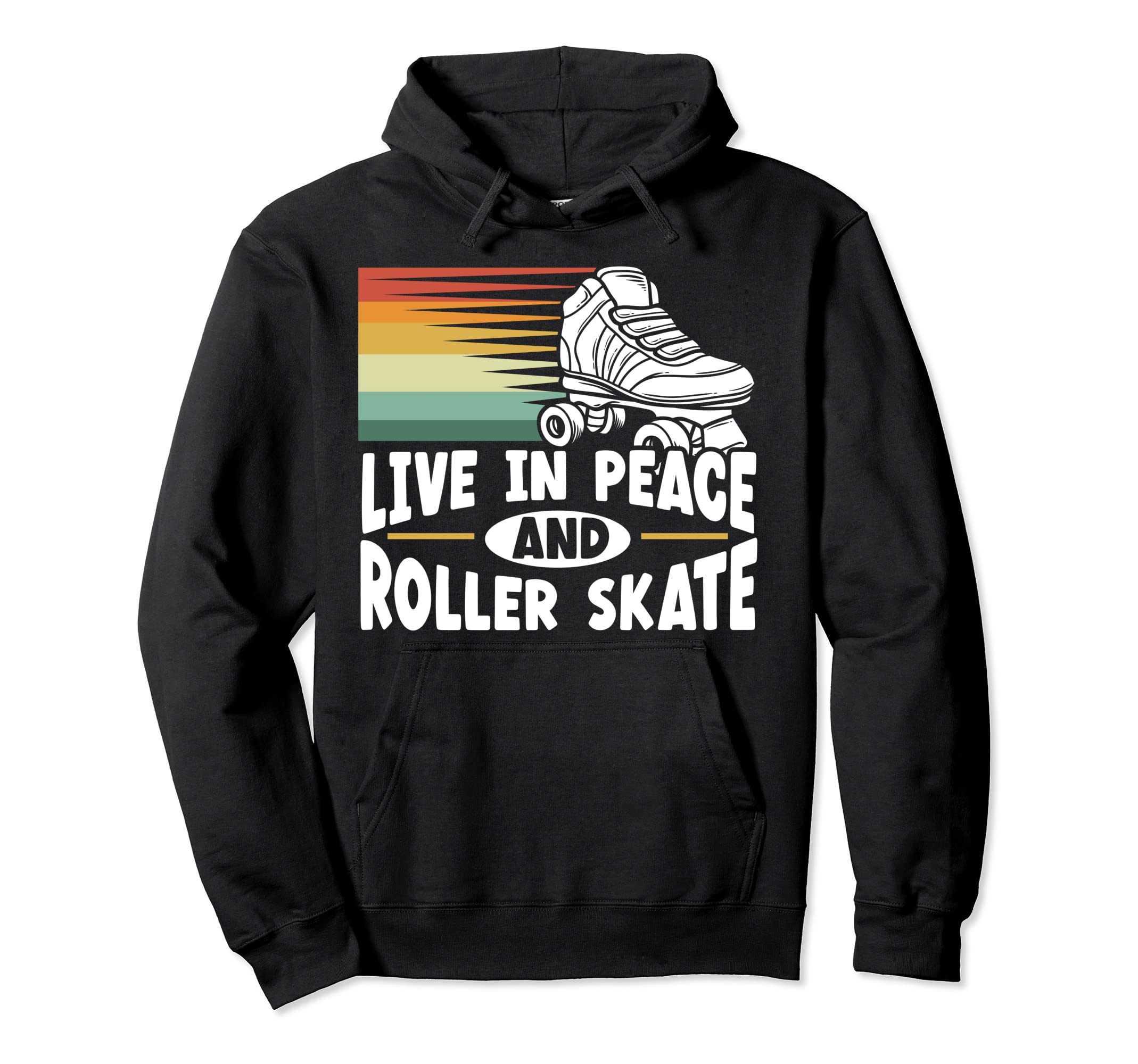 Roller Skating Roller Skater Hoodie - Fun Novelty Design Men Women - T-Shirt, Sweatshirt, Hoodie