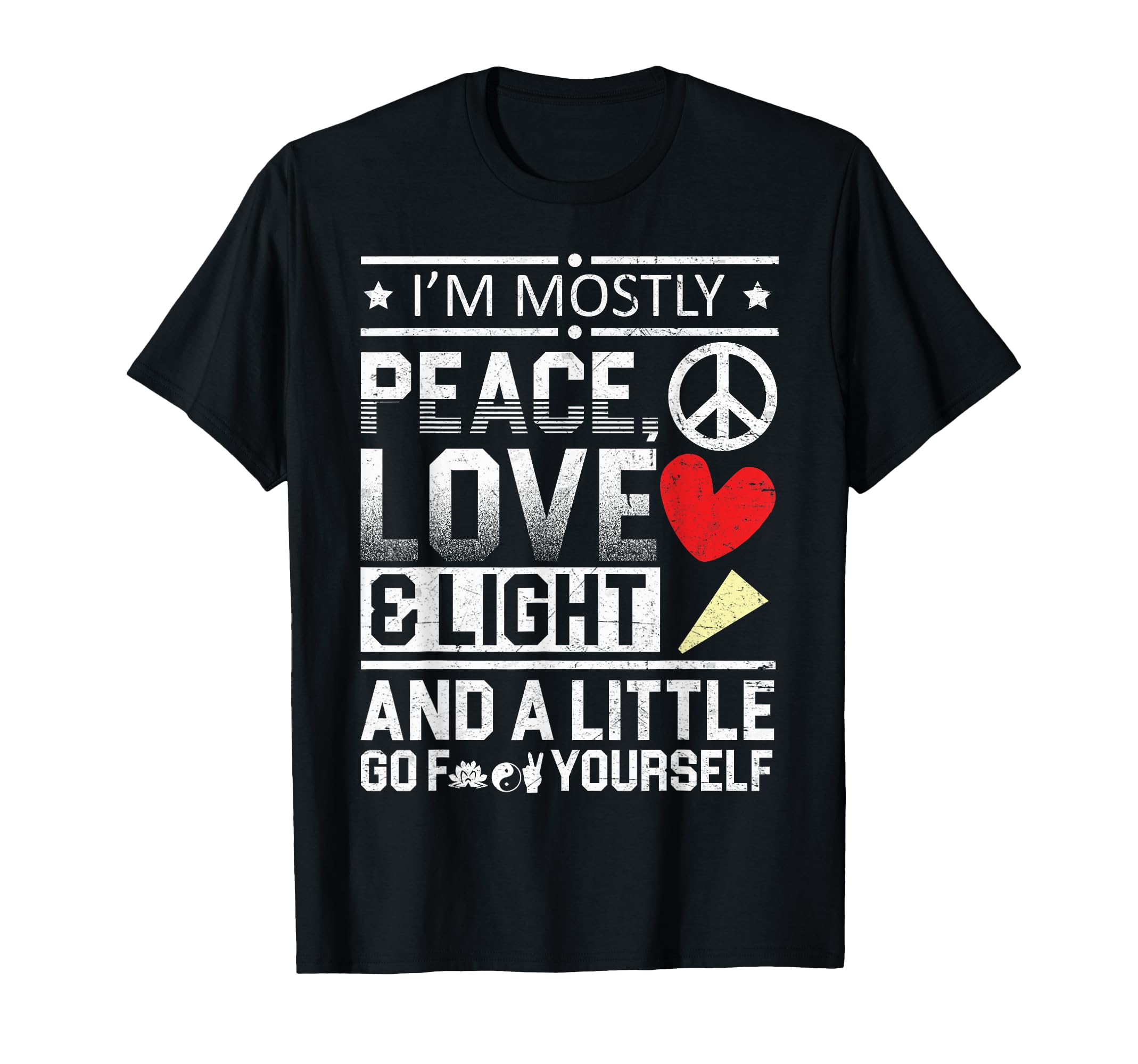 Funny T Shirts Im Mostly Peace Love T-Shirt - Trendy Graphic for Adults - T-Shirt, Sweatshirt, Hoodie