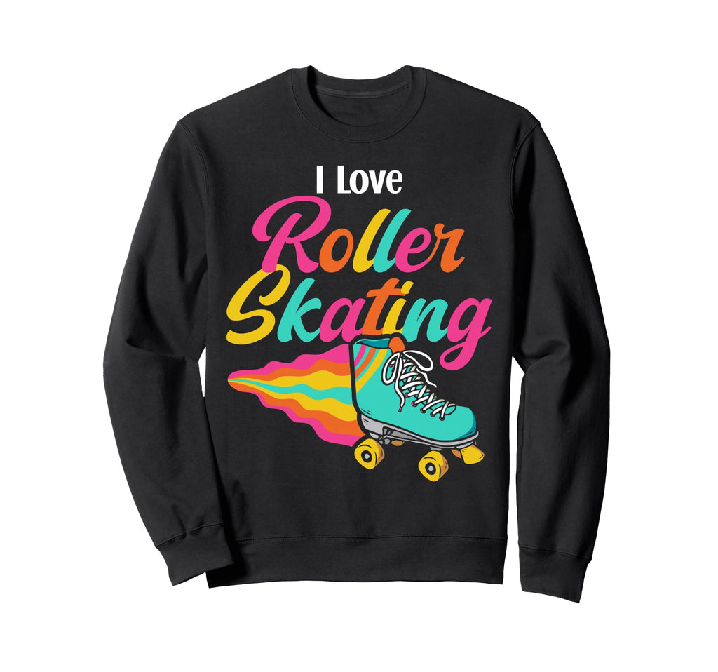 Roller Skating Skate 1970S I Love Sweatshirt - Novelty Apparel Unisex - T-Shirt, Sweatshirt, Hoodie