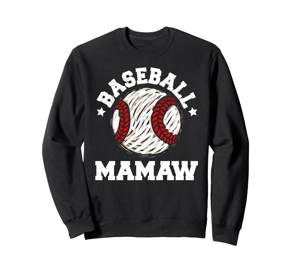 Baseball Mamaw Distressed Funny Sweatshirt - Streetwear Style for Adults - T-Shirt, Sweatshirt, Hoodie