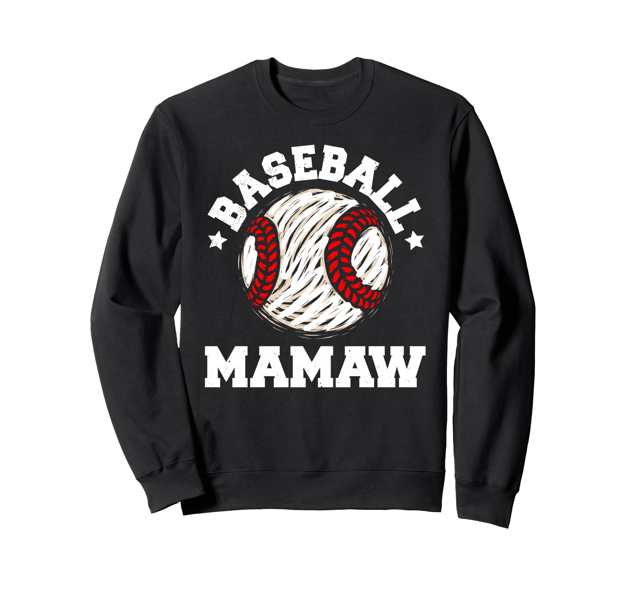 Baseball Mamaw Distressed Funny Sweatshirt - Streetwear Style for Adults - T-Shirt, Sweatshirt, Hoodie