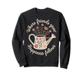 Garden Friends Boho Wildflower Can Sweatshirt - Novelty Apparel Men Women - T-Shirt, Sweatshirt, Hoodie