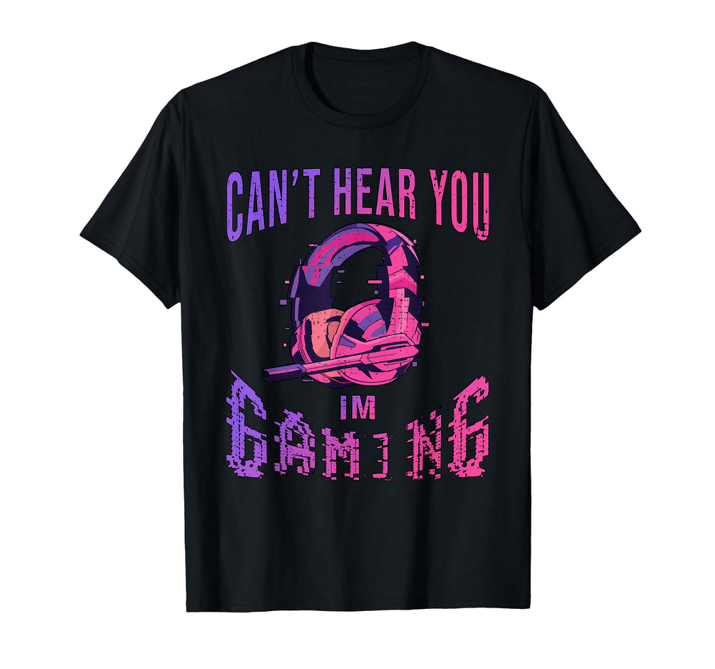 Cant Hear You Im Gaming Vaporwave T-Shirt - Custom Art Print Unisex - T-Shirt, Sweatshirt, Hoodie