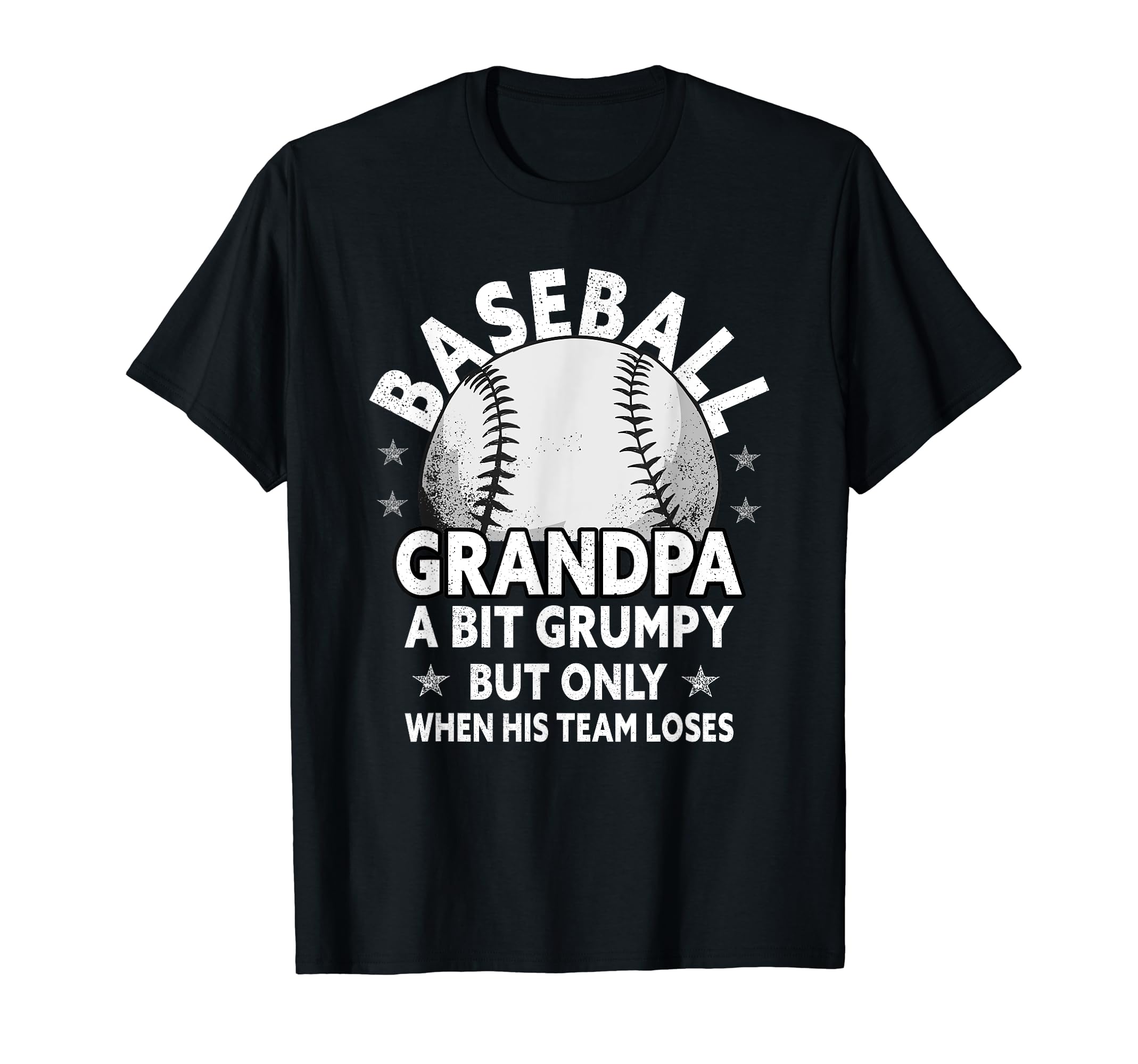 Baseball Grandpa Funny Baseball T-Shirt - Casual Everyday Wear Unisex - T-Shirt, Sweatshirt, Hoodie