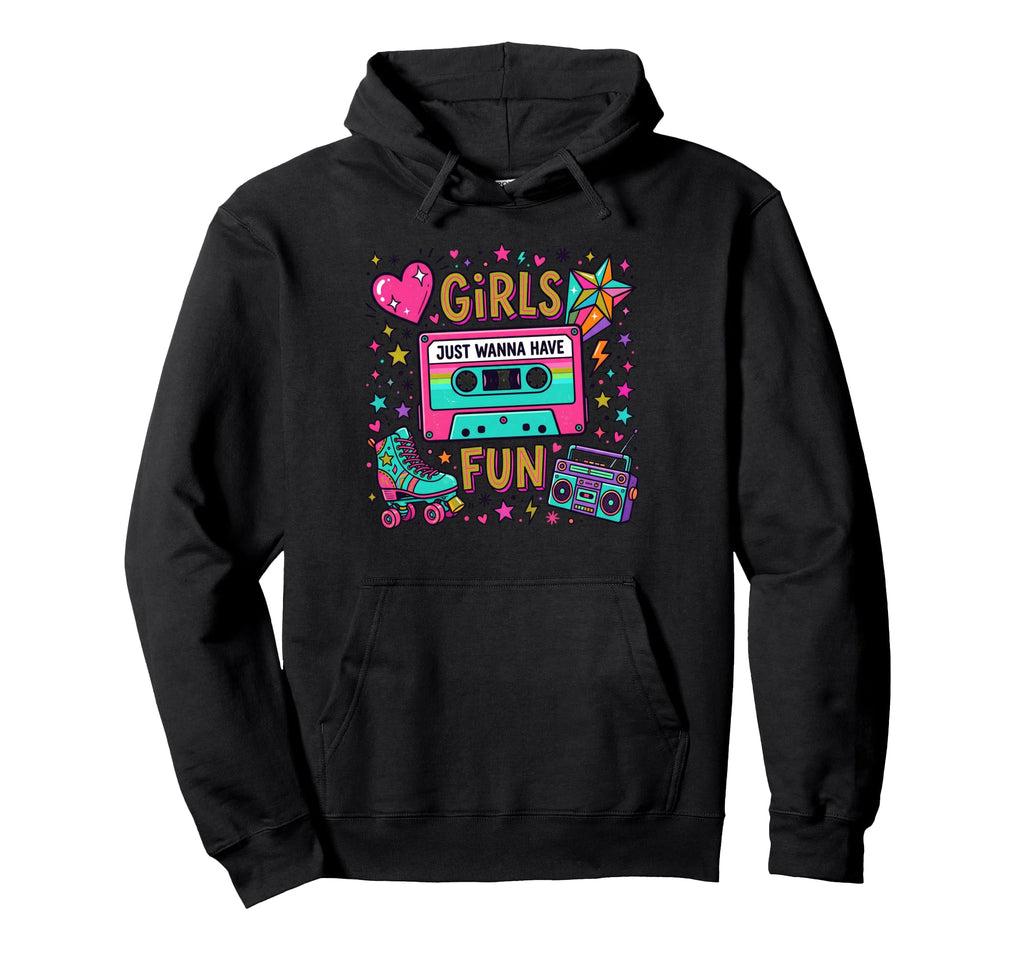 80S Just Wanna Have Fun Cassette Skate Hoodie - Aesthetic Graphic Unisex - T-Shirt, Sweatshirt, Hoodie