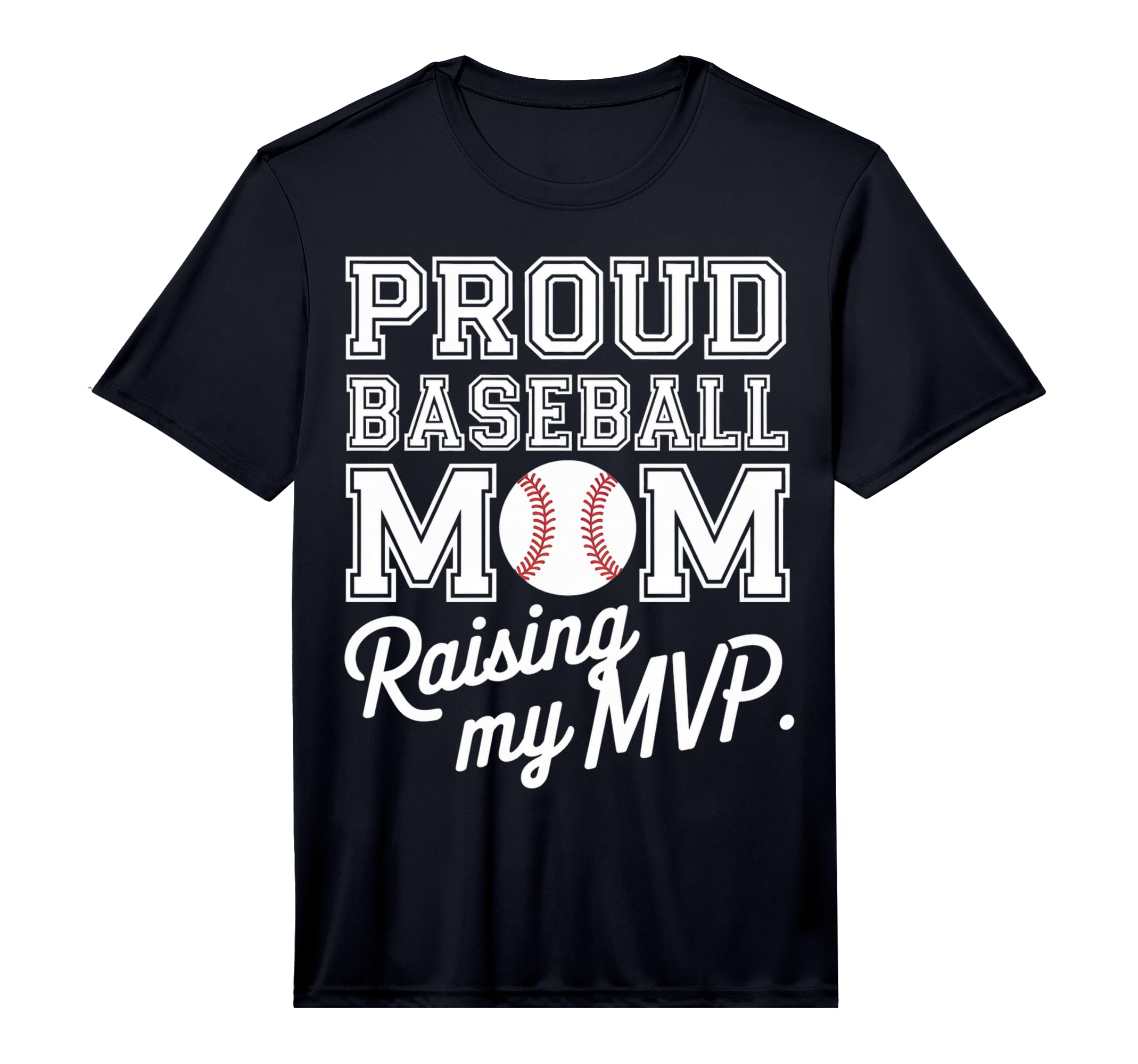 Mens Proud Baseball Mom Raising My T-Shirt - Aesthetic Graphic for Adults - T-Shirt, Sweatshirt, Hoodie