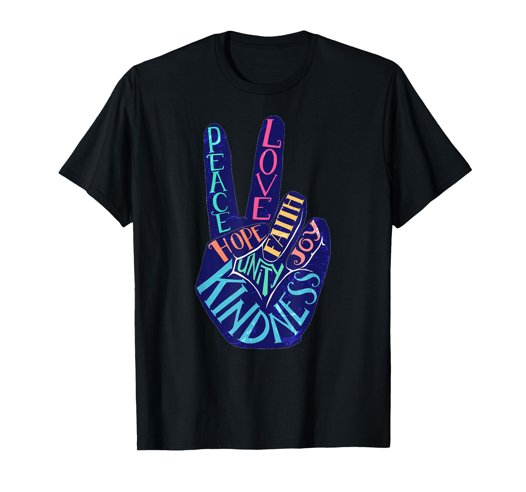 Peace Love Faith Hope Joy Unity Kindess T-Shirt - Unique Graphic Men Women - T-Shirt, Sweatshirt, Hoodie