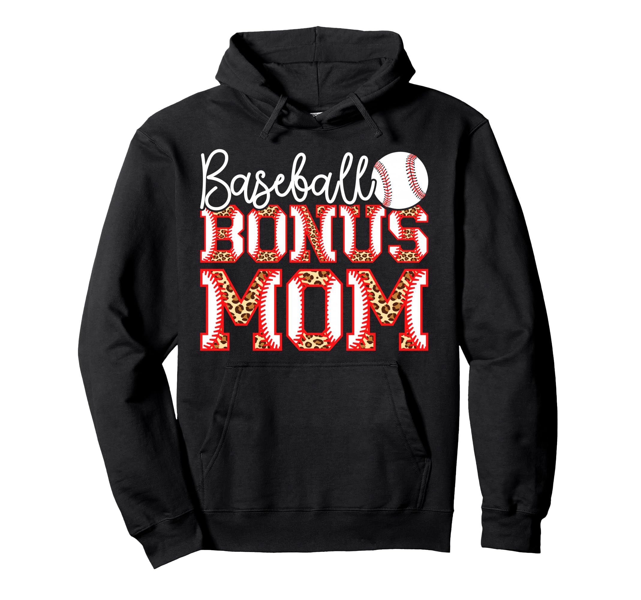 Baseball Bonus Mom Leopard Hoodie - Unique Graphic for Adults - T-Shirt, Sweatshirt, Hoodie