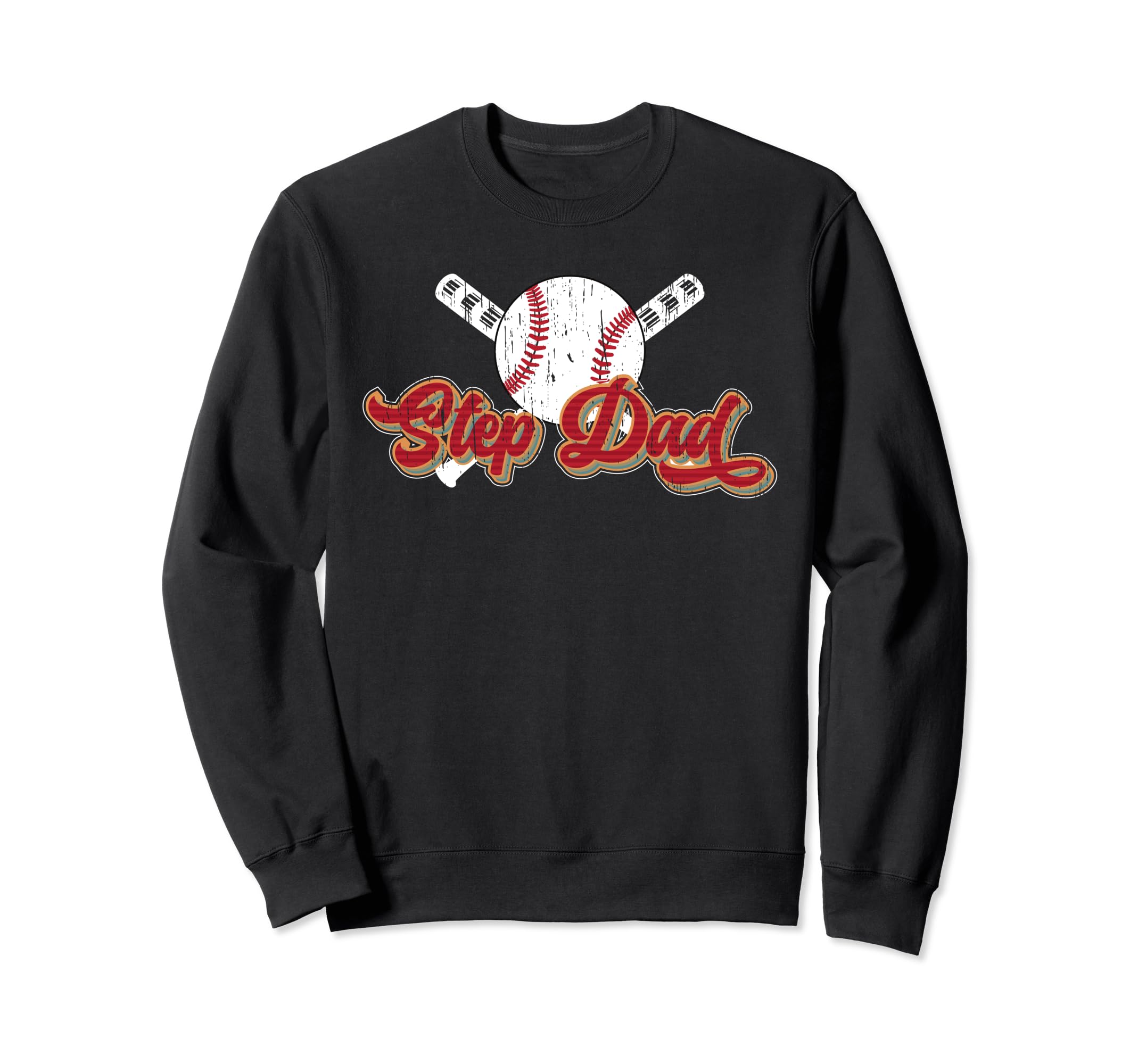 Baseball Step Dad Baseball Player Sweatshirt - Novelty Apparel for Adults - T-Shirt, Sweatshirt, Hoodie