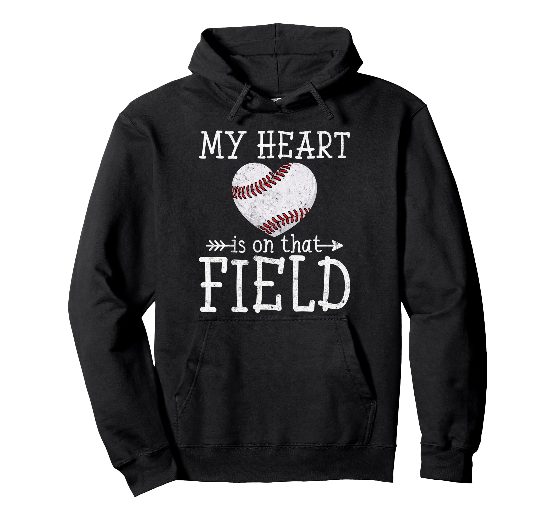 My Heart Is That Field Funny Baseball Hoodie - Unique Graphic for Adults - T-Shirt, Sweatshirt, Hoodie