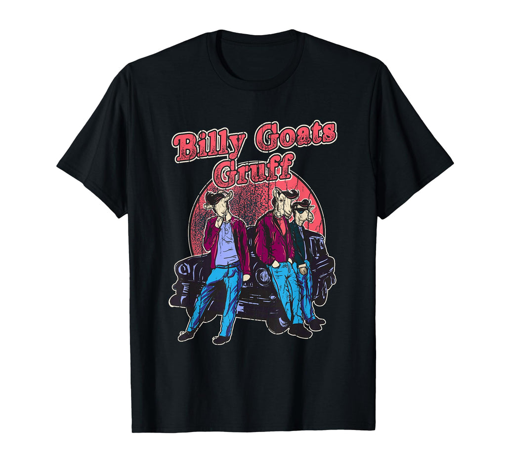 Billy Goats Gruff Unique Goat Lover T-Shirt - Unique Graphic Men Women - T-Shirt, Sweatshirt, Hoodie