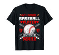 My Favorite Baseball Player Calls Me T-Shirt - Novelty Apparel Unisex - T-Shirt, Sweatshirt, Hoodie