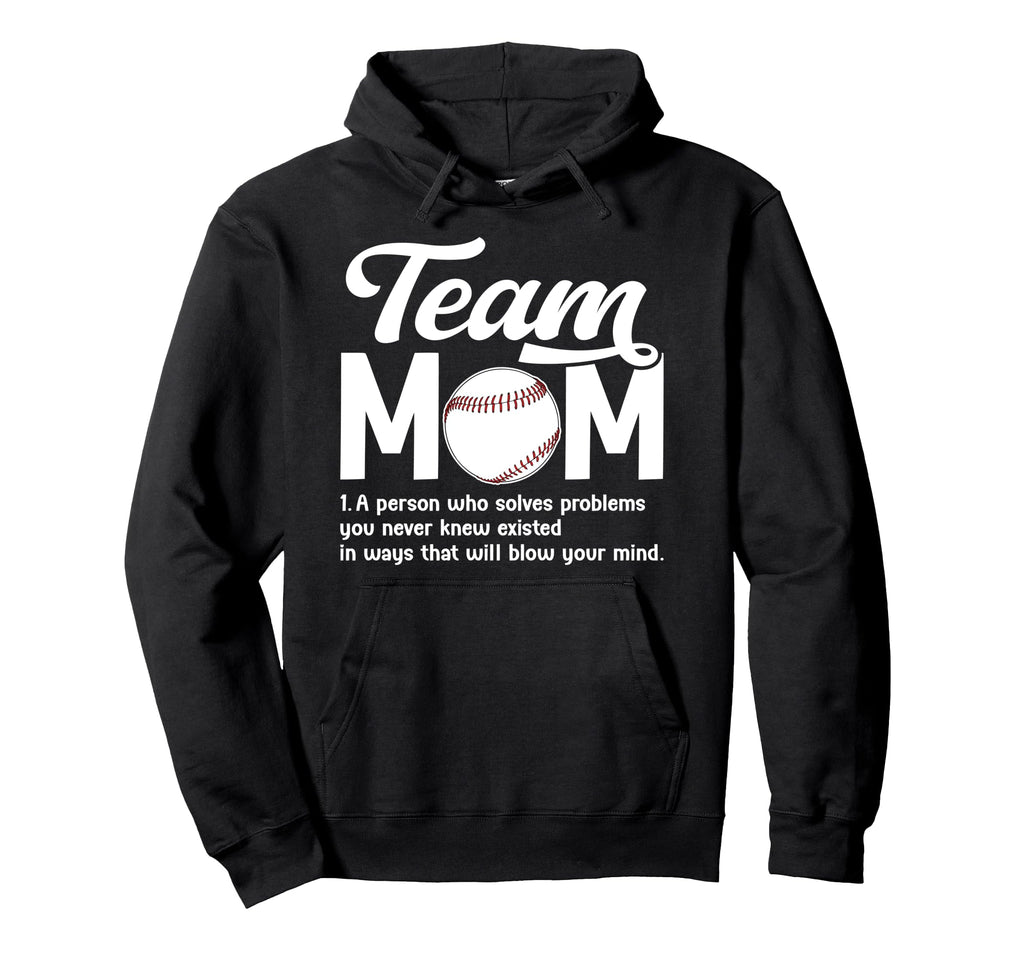 Baseball Team Mom Definition Hoodie - Casual Everyday Wear for Adults - T-Shirt, Sweatshirt, Hoodie