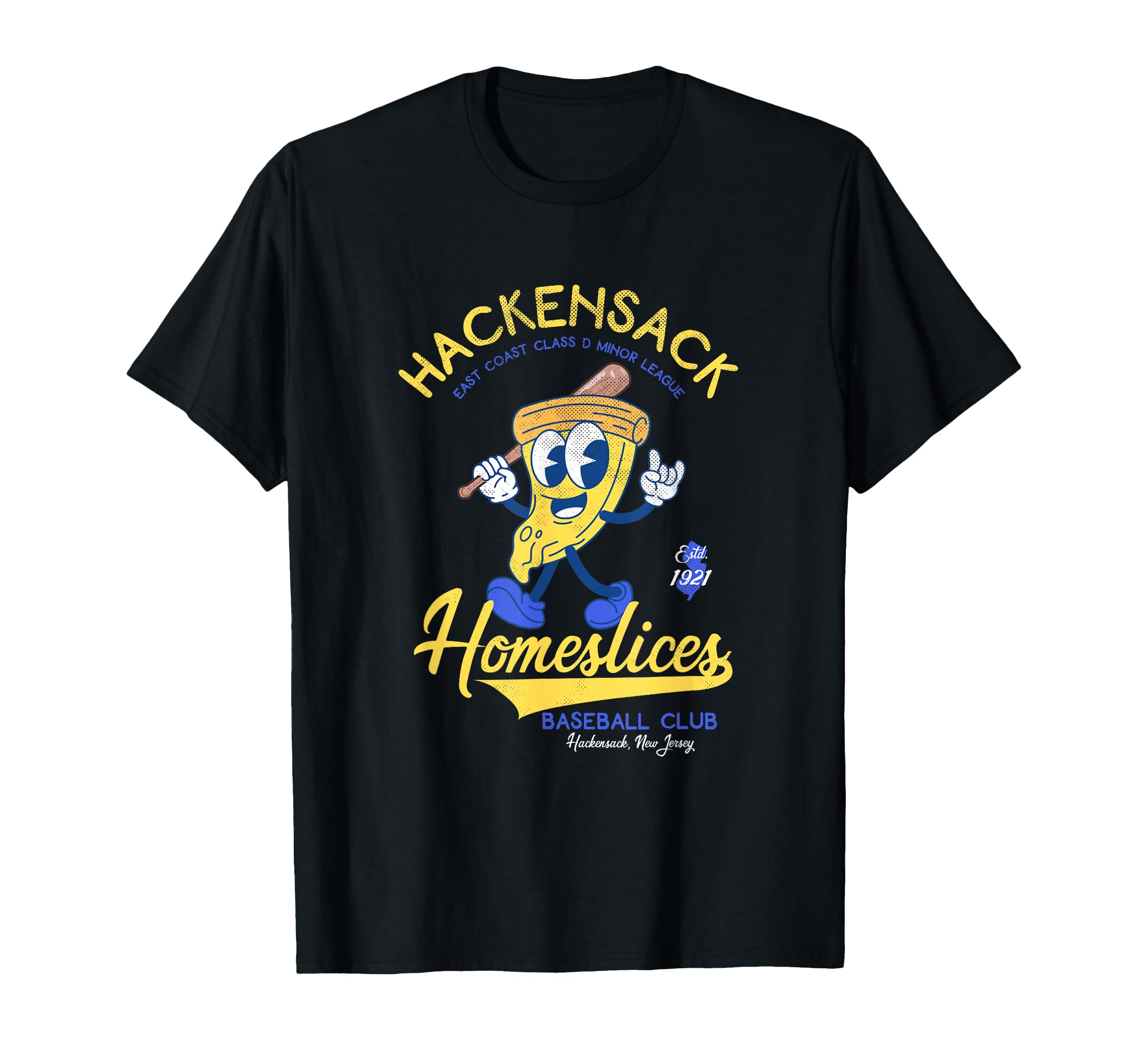 Hackensack Homeslices Minor League T-Shirt - Novelty Apparel Unisex - T-Shirt, Sweatshirt, Hoodie
