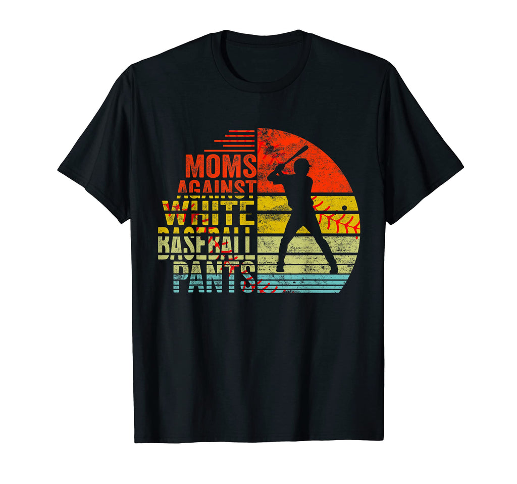 Moms Against White Baseball Softball T-Shirt - Custom Art Print Men Women - T-Shirt, Sweatshirt, Hoodie
