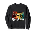 Old School Boombox Hip Hop Music Sweatshirt - Streetwear Style for Adults - T-Shirt, Sweatshirt, Hoodie