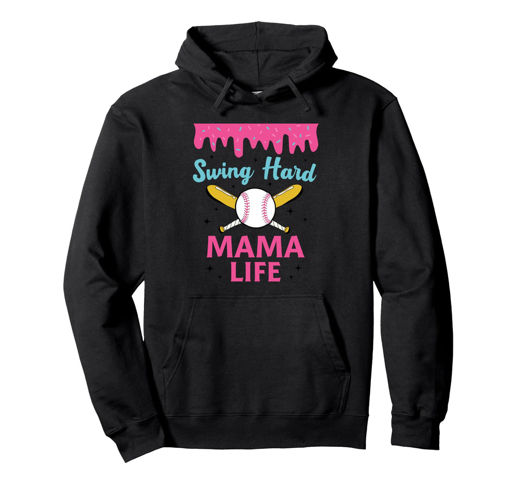 Mothers Day Baseball Mom Swing Hard Mama Hoodie - Custom Art Print Unisex - T-Shirt, Sweatshirt, Hoodie