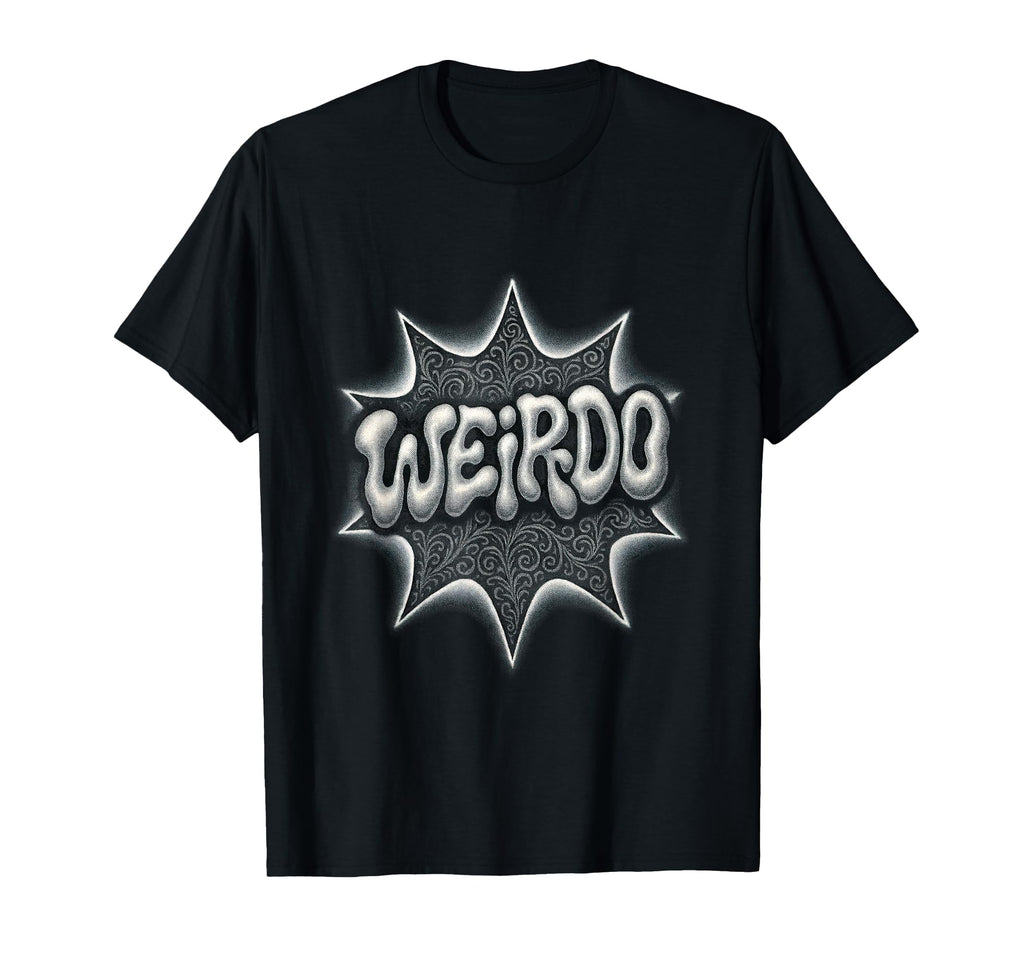 Weirdo Punk Emo Goth Rock Attitude T-Shirt - Novelty Apparel Men Women - T-Shirt, Sweatshirt, Hoodie