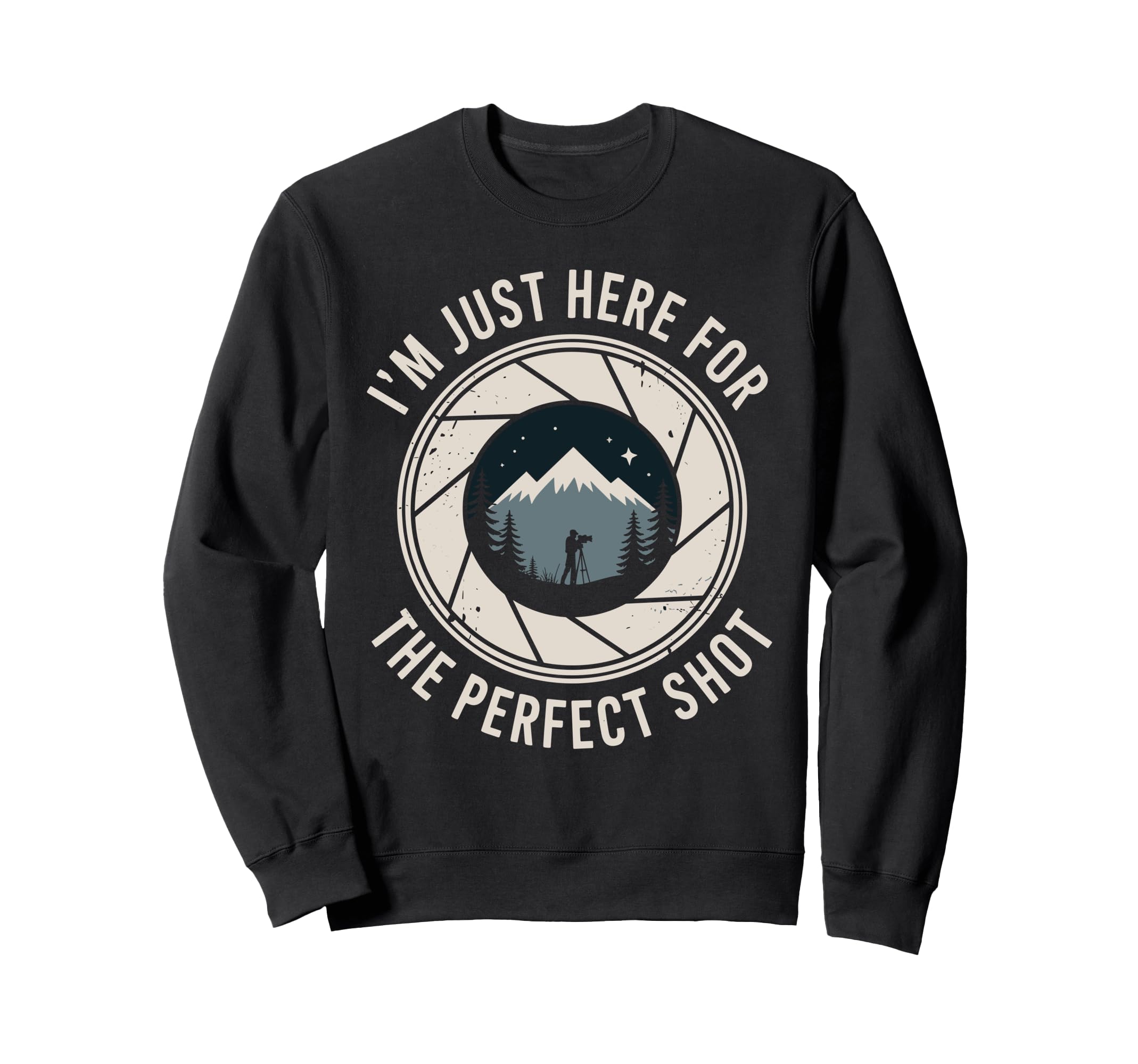 Photography Camera Photographer Lens Sweatshirt - Fun Novelty Design Unisex - T-Shirt, Sweatshirt, Hoodie