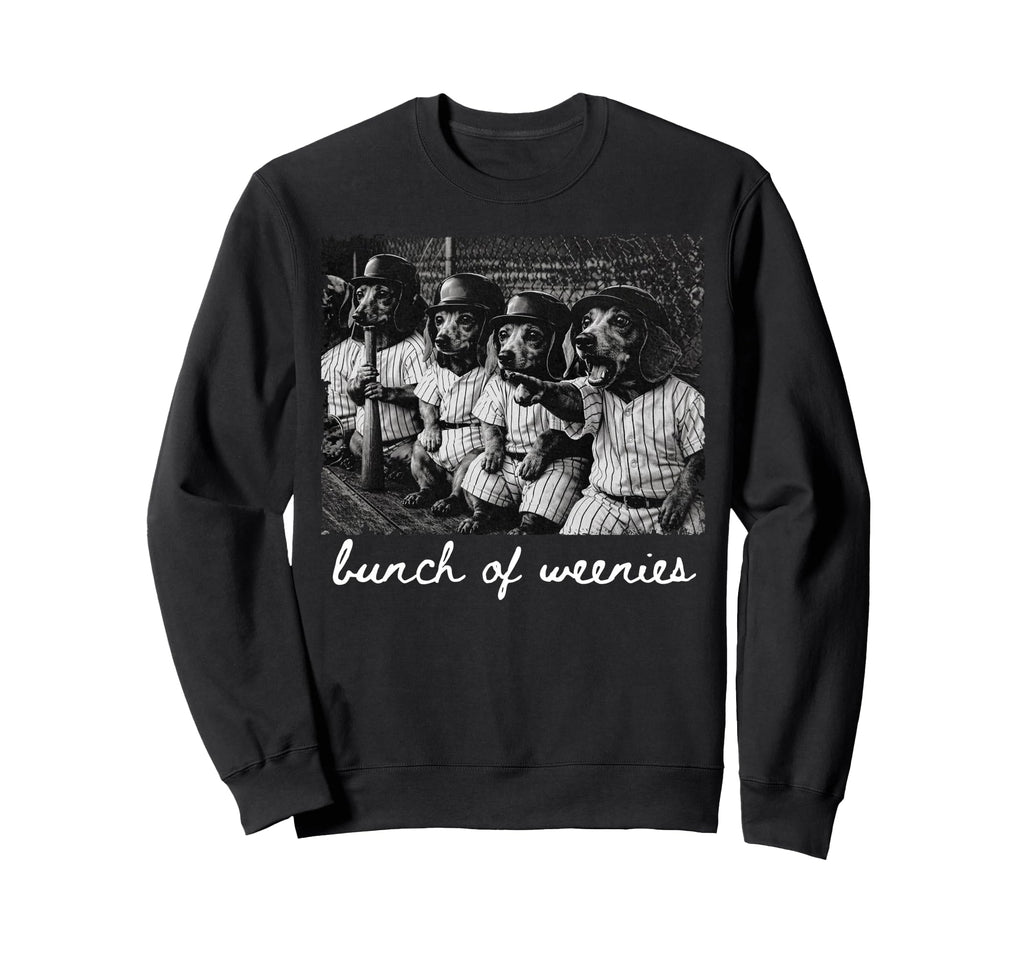 Bunch Weenies Funny Dachshund Sweatshirt - Fun Novelty Design Men Women - T-Shirt, Sweatshirt, Hoodie