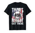 Thats My Baseball Player Number 84 Mom T-Shirt - Aesthetic Graphic Unisex - T-Shirt, Sweatshirt, Hoodie
