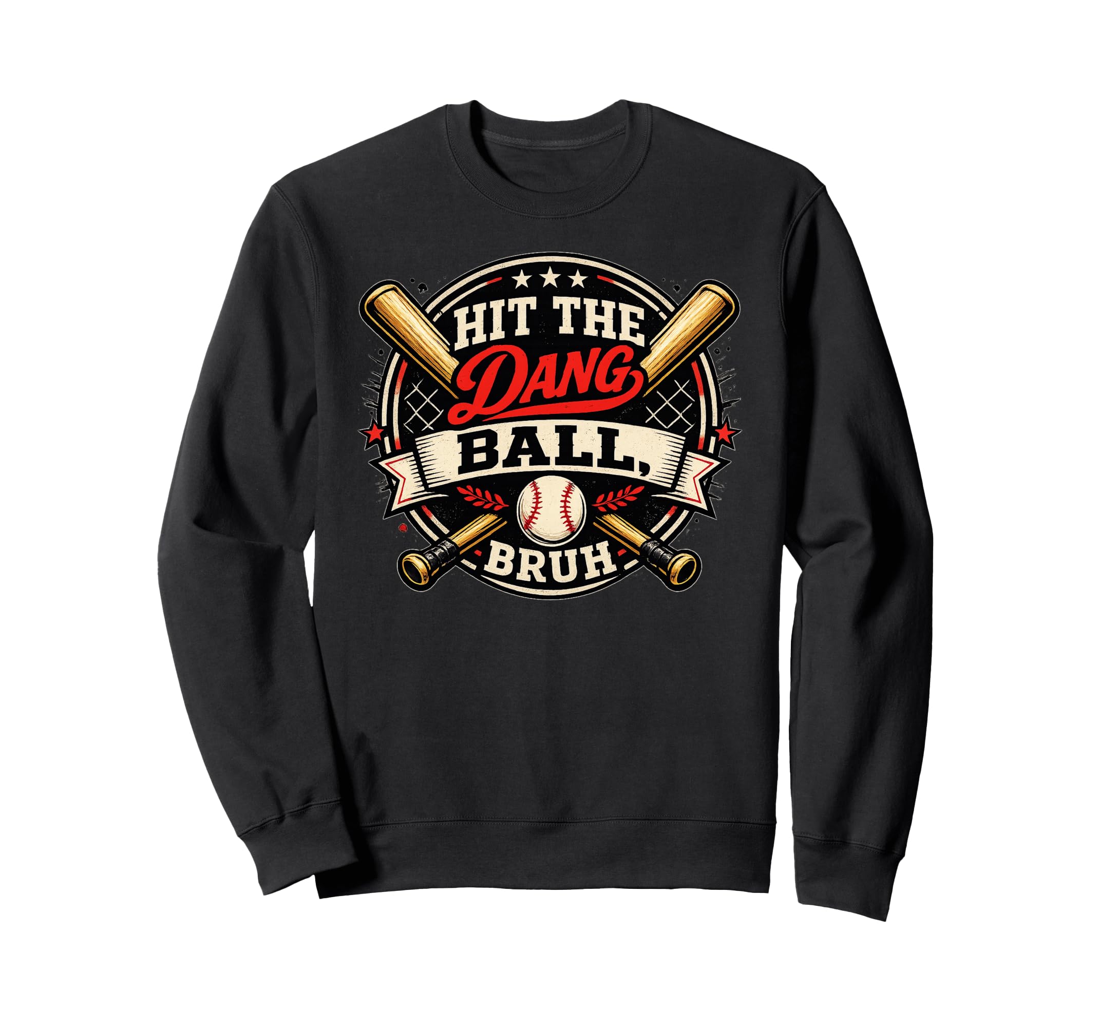Baseball Mom Says Hit Dang Sweatshirt - Casual Everyday Wear Men Women - T-Shirt, Sweatshirt, Hoodie
