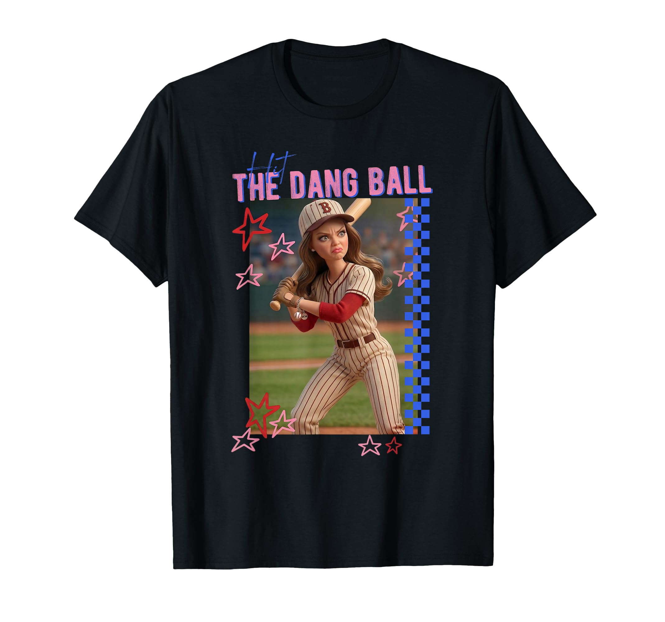 Hit Dang Ball Baseball Mom Mama Game Day T-Shirt - Trendy Graphic Unisex - T-Shirt, Sweatshirt, Hoodie