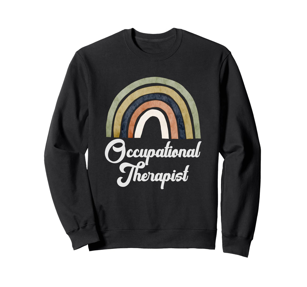 Boho Rainbow Occupational Therapist Sweatshirt - Trendy Graphic Unisex - T-Shirt, Sweatshirt, Hoodie