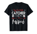 My Favorite Catcher Calls Me Mimi T-Shirt - Fun Novelty Design for Adults - T-Shirt, Sweatshirt, Hoodie