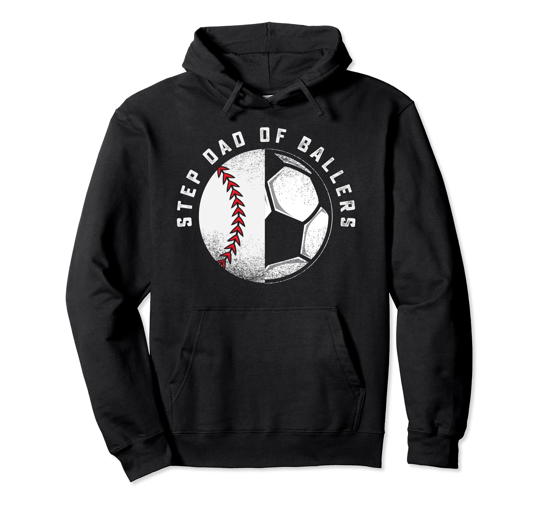 Step Dad Baseball Player Son Soccer Hoodie - Fun Novelty Design Men Women - T-Shirt, Sweatshirt, Hoodie