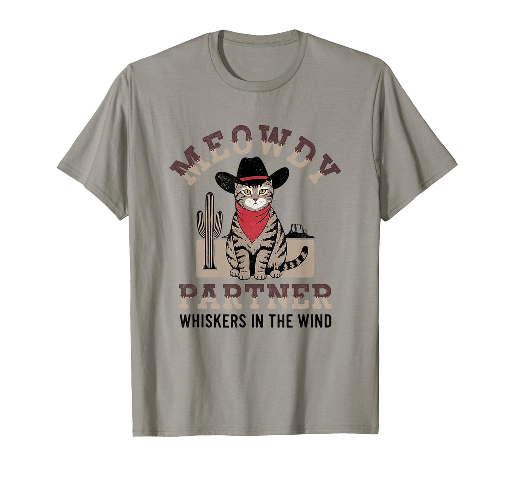 Meowdy Partner Cat Cowboy Cat T-Shirt - Casual Everyday Wear Men Women - T-Shirt, Sweatshirt, Hoodie