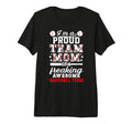 Im Proud Baseball Team Mom Baseball Team T-Shirt - Trendy Graphic Unisex - T-Shirt, Sweatshirt, Hoodie