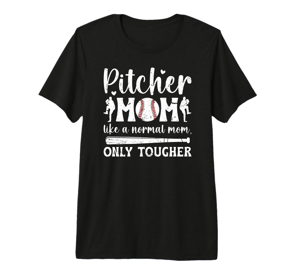 Tough Baseball Pitcher Mom Baseball T-Shirt - Unique Graphic Men Women - T-Shirt, Sweatshirt, Hoodie