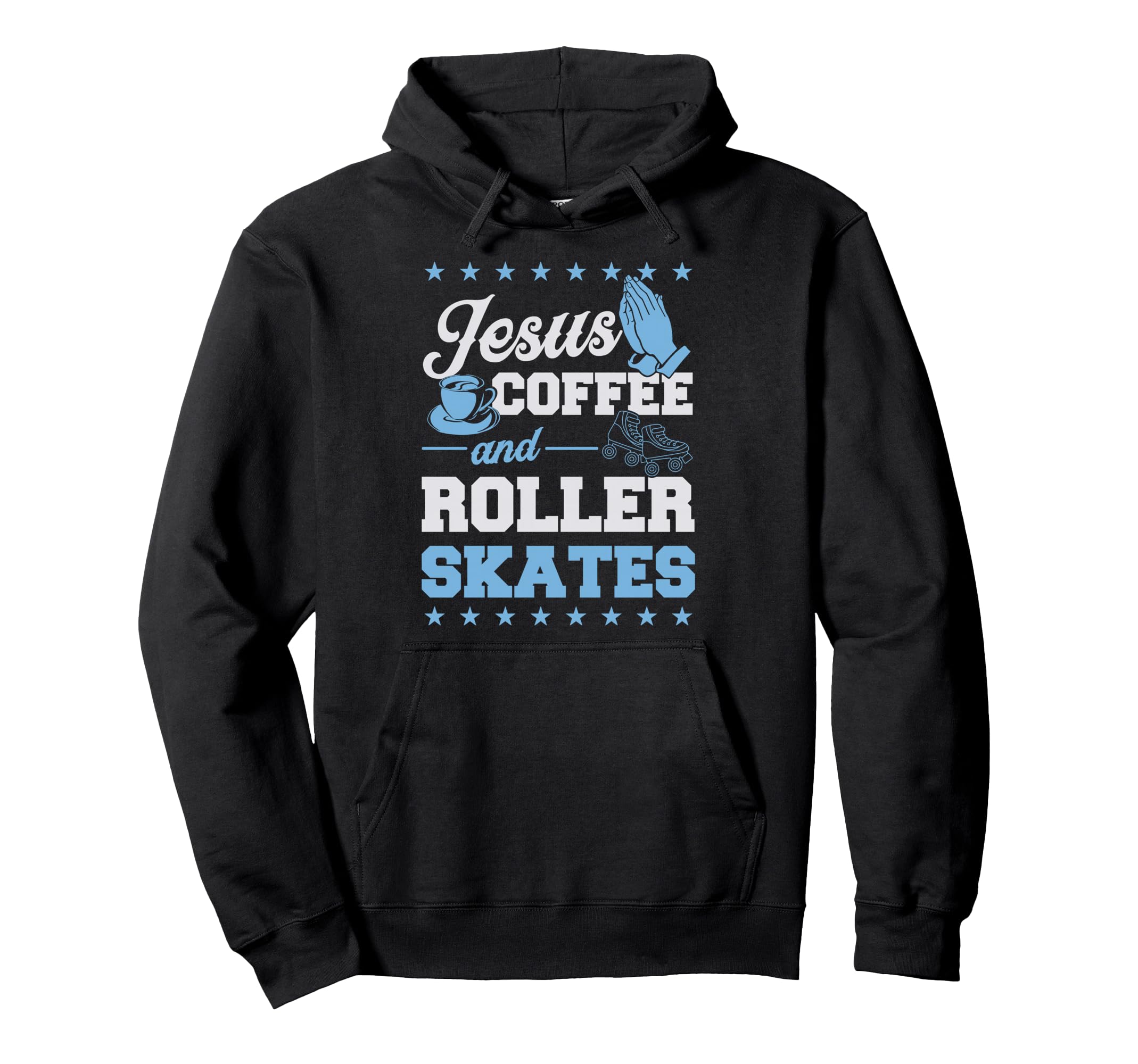 Jesus Coffee And Roller Skates Hoodie - Unique Graphic for Adults - T-Shirt, Sweatshirt, Hoodie