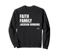Faith Family Jackson Hornung Sweatshirt - Unique Graphic for Adults - T-Shirt, Sweatshirt, Hoodie
