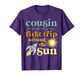 Cousin Outer Space 1St Birthday First Trip T-Shirt - Unique Graphic Unisex - T-Shirt, Sweatshirt, Hoodie