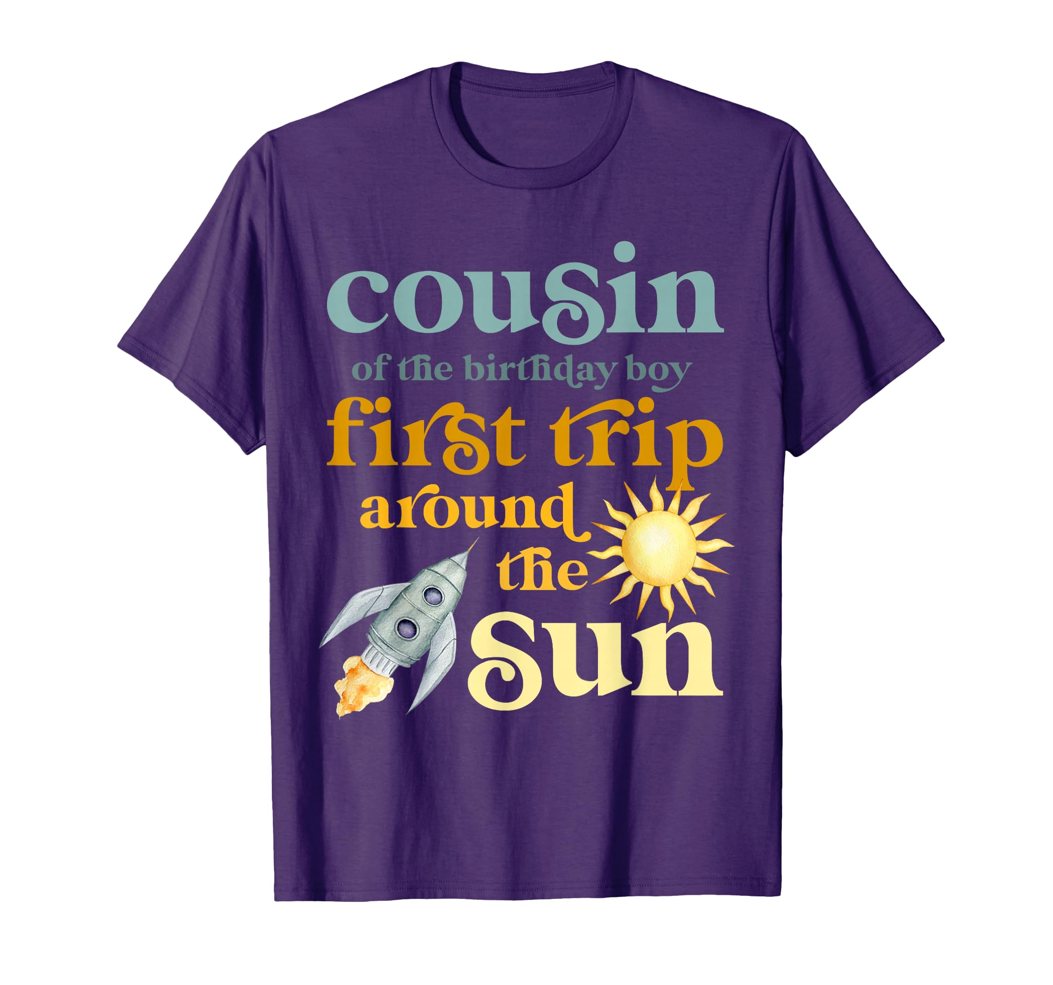 Cousin Outer Space 1St Birthday First Trip T-Shirt - Unique Graphic Unisex - T-Shirt, Sweatshirt, Hoodie