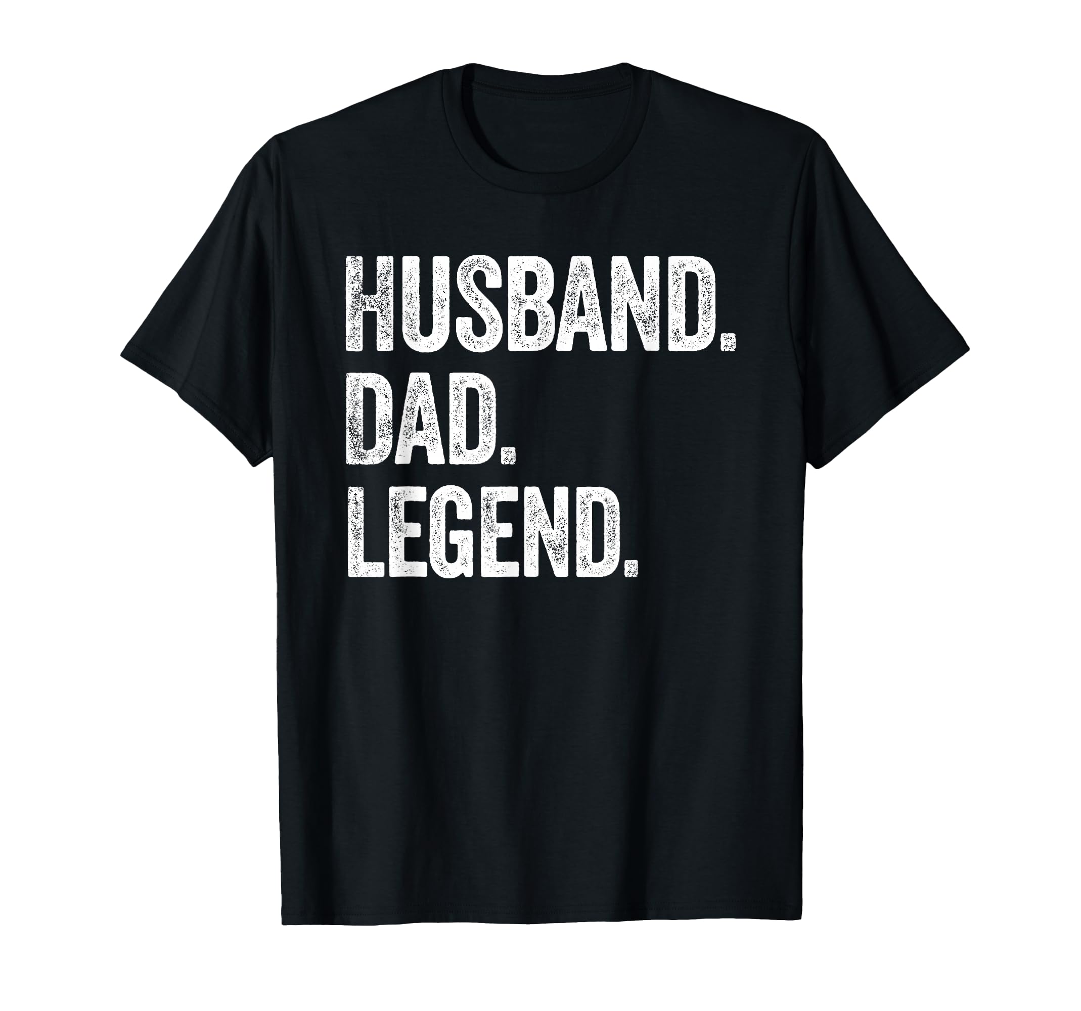 Husband Dad Legend Distressed Bold T-Shirt - Aesthetic Graphic Unisex - T-Shirt, Sweatshirt, Hoodie