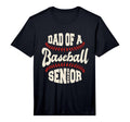 Mens Proud Dad Baseball Senior 2026 T-Shirt - Streetwear Style Unisex - T-Shirt, Sweatshirt, Hoodie