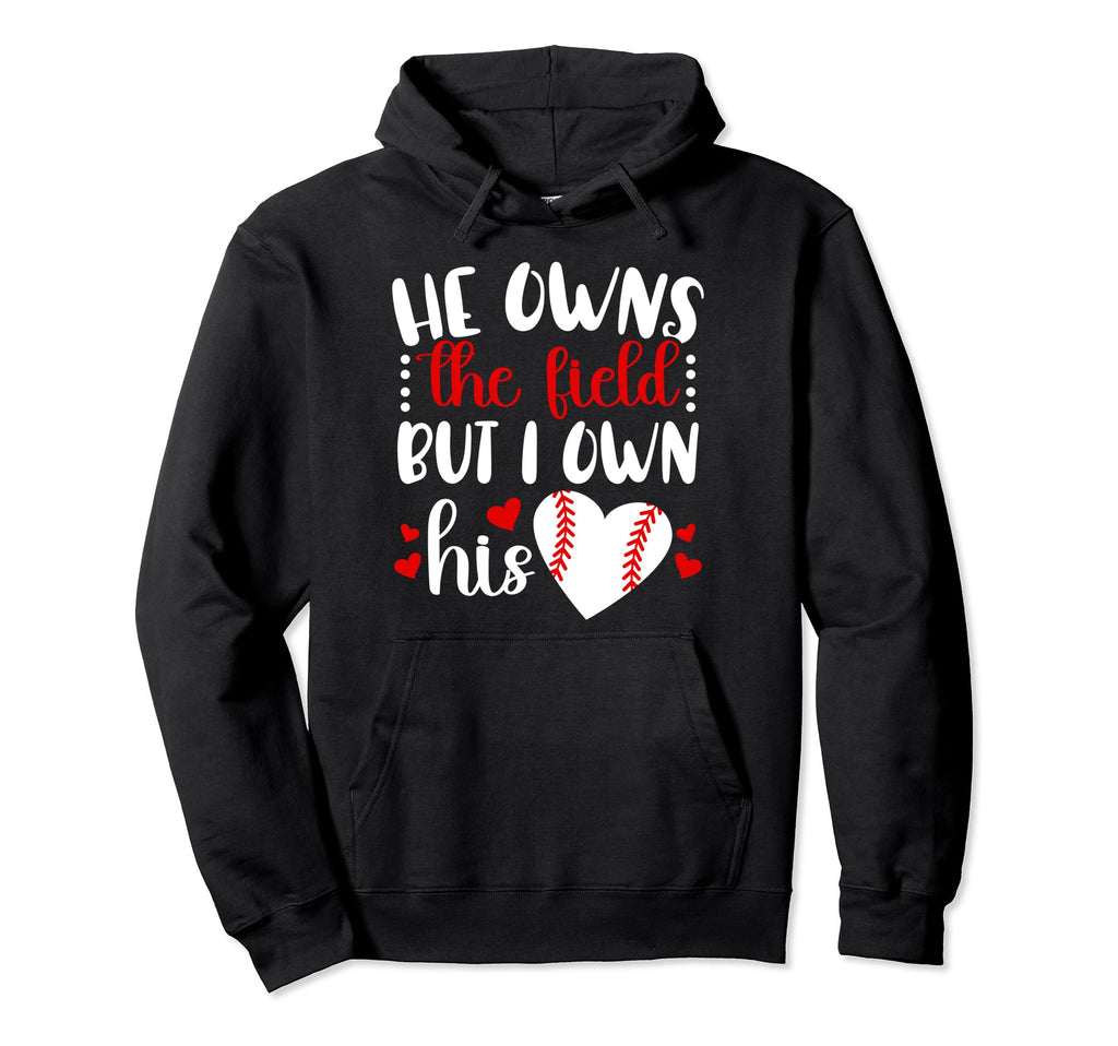 I Own His Heart Baseball Girlfriend Baseball Hoodie - Graphic Print Unisex - T-Shirt, Sweatshirt, Hoodie