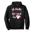 I Own His Heart Baseball Girlfriend Baseball Hoodie - Graphic Print Unisex - T-Shirt, Sweatshirt, Hoodie