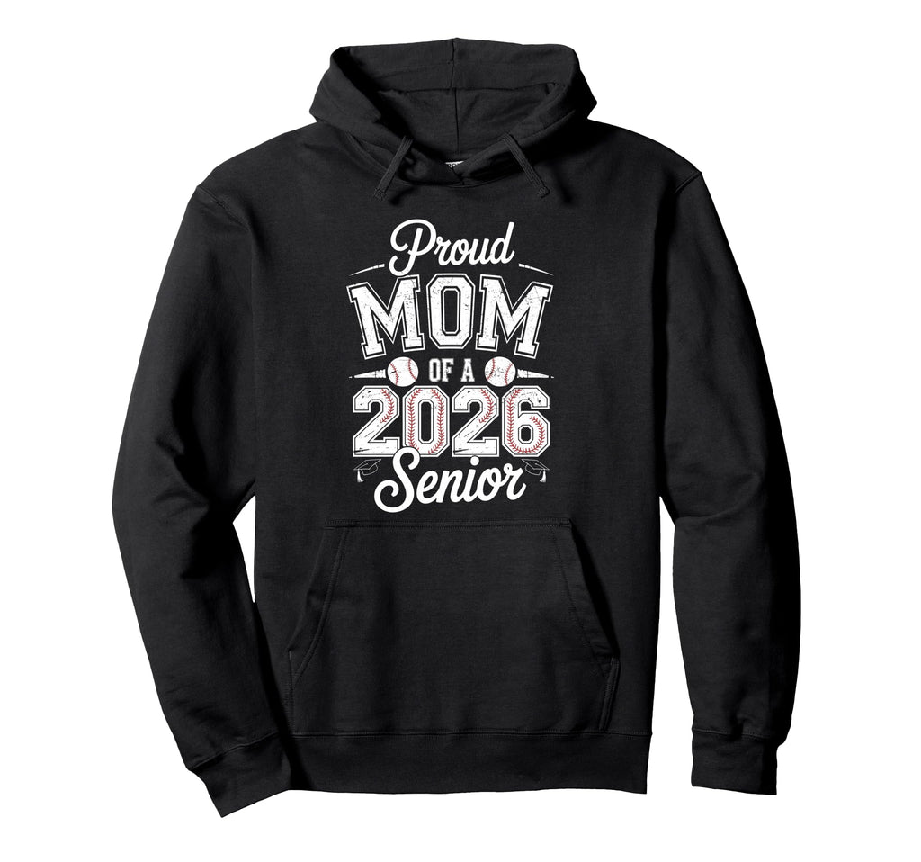 Proud Mom 2026 Senior Baseball Graduate Hoodie - Minimalist Print Unisex - T-Shirt, Sweatshirt, Hoodie
