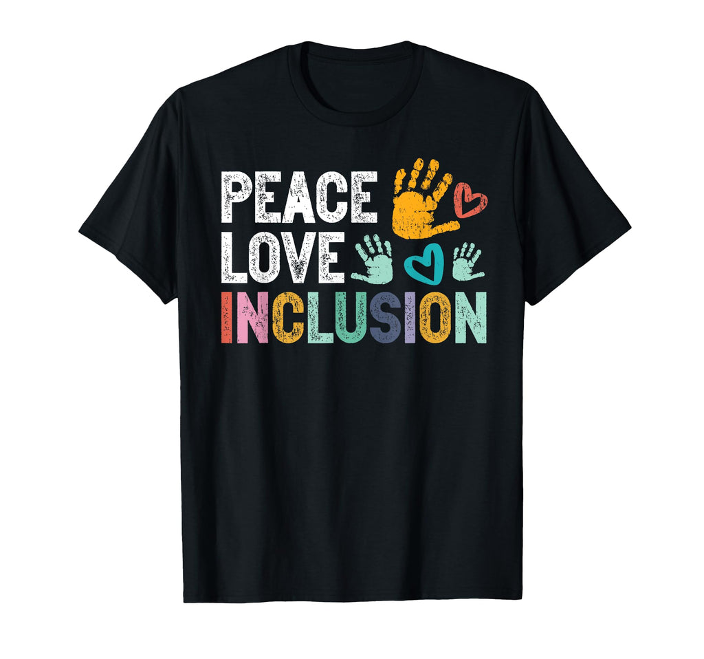 Peace Love Inclusion Sped Teacher T-Shirt - Streetwear Style Men Women - T-Shirt, Sweatshirt, Hoodie